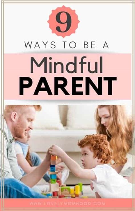 How to Practice Mindful Parenting